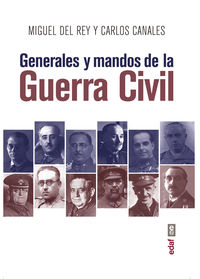 GENERALES Y MANDOS DE LA GUERRA CIVIL