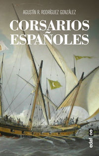 corsarios españoles - Agustin R. Rodriguez Gonzalez
