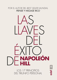 llaves del exito de napoleon hill, las - los 17 principios del triunfo personal - Napoleon Hill
