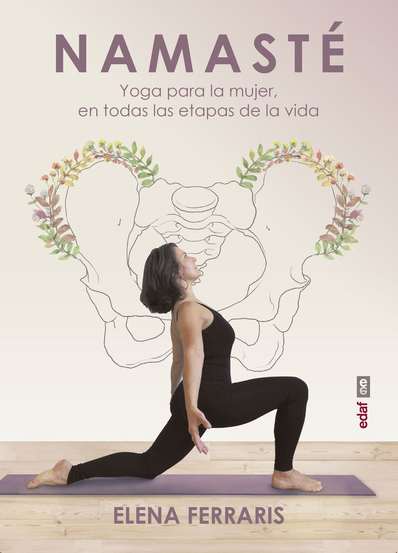 namaste - yoga para la mujer en todas las etapas de su vida - Elena Ferraris