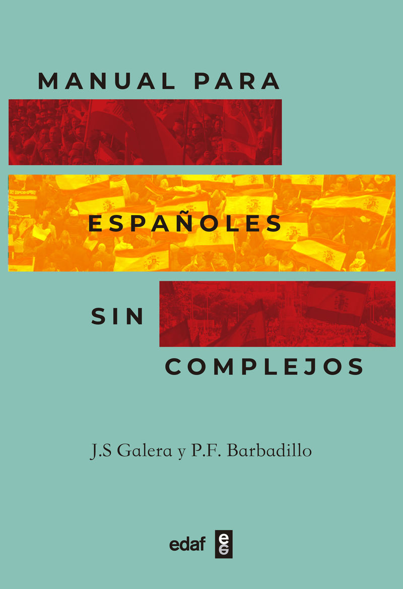 manual para españoles sin complejos - J. S. Galera / P. F. Barbadillo