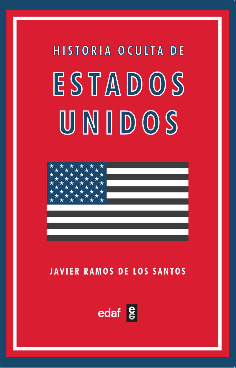 historia oculta de estados unidos - Javier Ramos De Los Santos