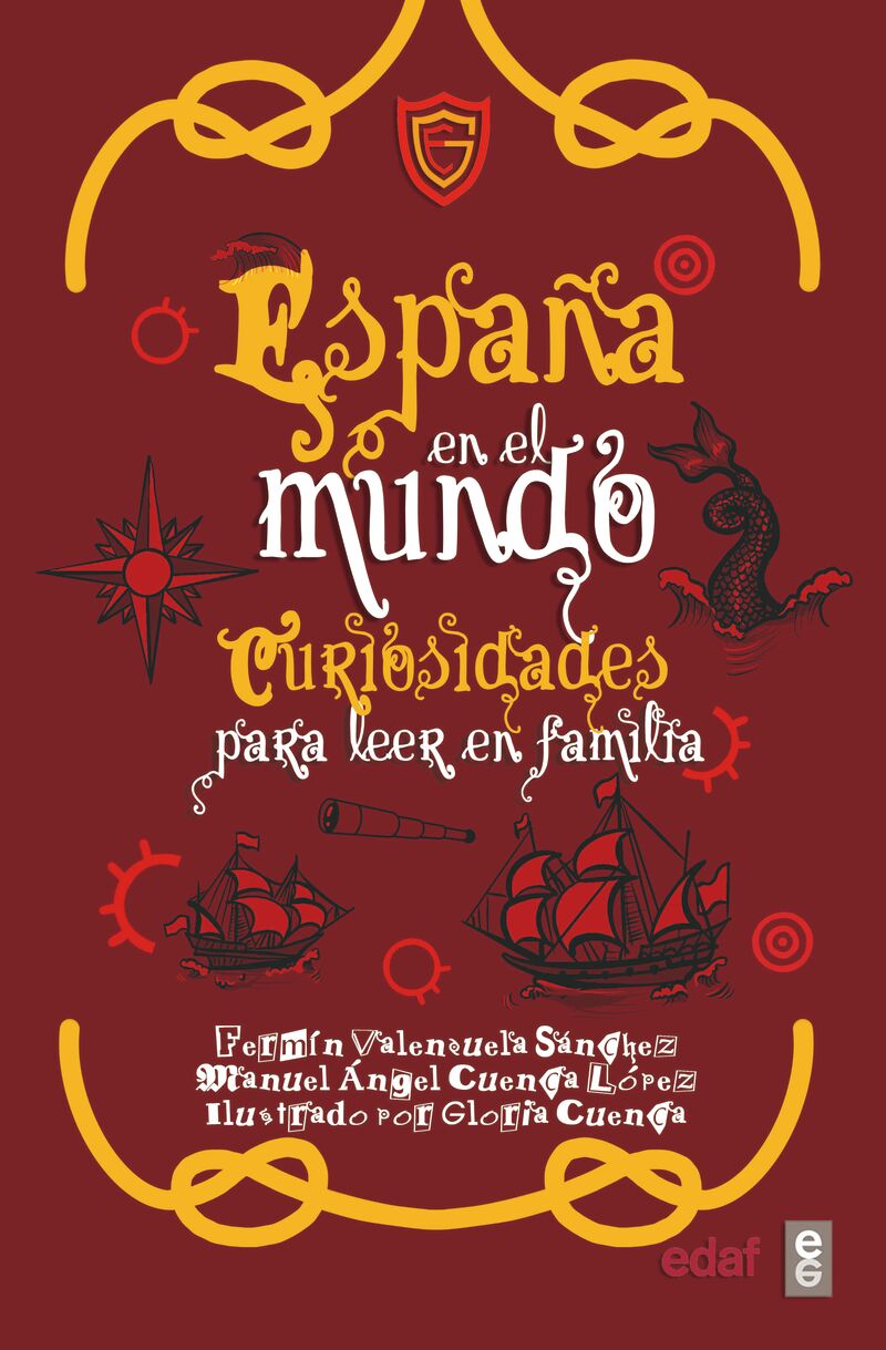 ESPAÑA EN EL MUNDO - CURIOSIDADES PARA LEER EN FAMILIA