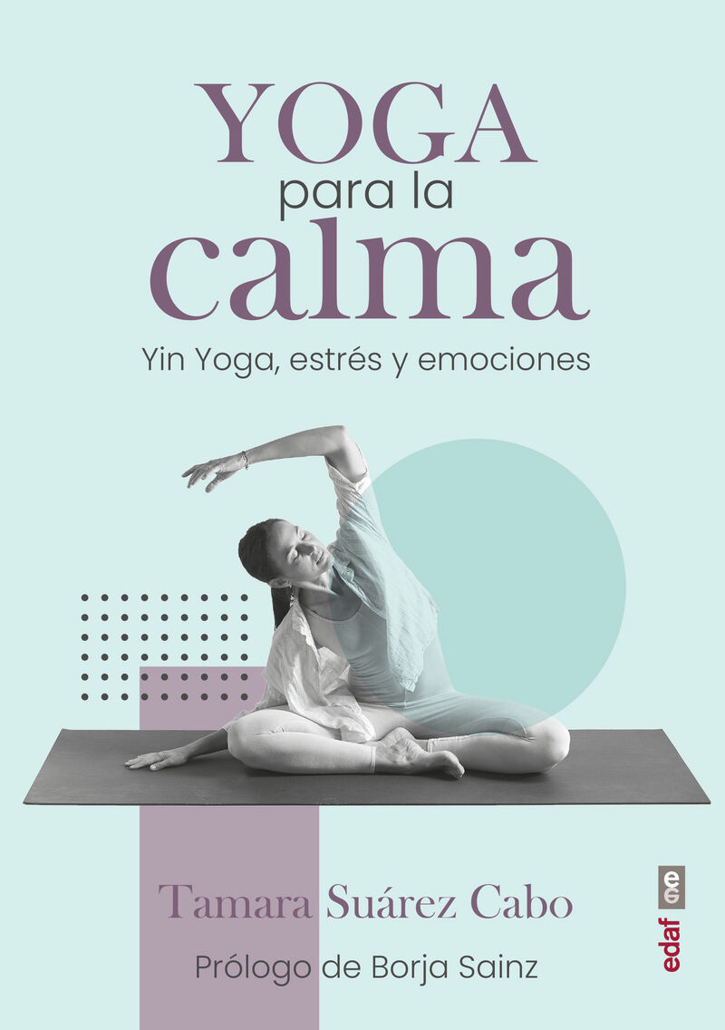 yoga para la calma - yin yoga, estres y emociones - Tamara Suarez Cabo