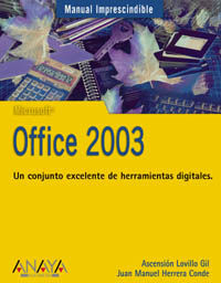 office 2003 - Ascension Lovillo Gil / Juan Manuel Herrera Conde