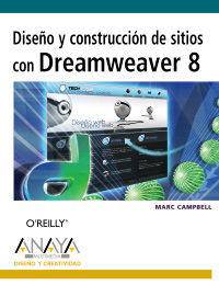 DISEÑO Y CONSTRUCCION DE SITIOS CON DREAMWEAVER 8
