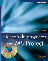 gestion de proyectos con ms project. - Bonnie Biafore