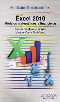 EXCEL 2010 - MODELOS ECONOMICOS Y FINANCIEROS