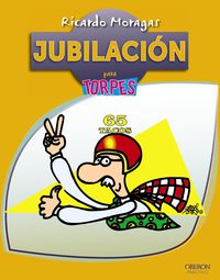 JUBILACION - PARA TORPES