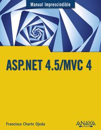 ASP. NET 4.5 / MVC 4