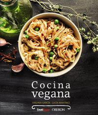cocina vegana - Virginia Calzas Garcia / Lucia Martinez Arguelles