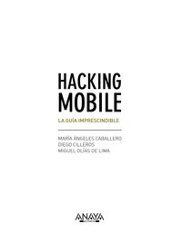 hacking mobile - la guia imprescindible