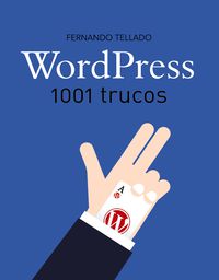 WORDPRESS - 1001 TRUCOS
