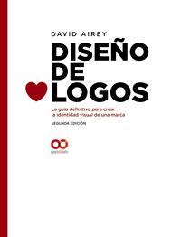 (2 ed) diseño de logos - la guia definitiva para crear la identidad visual de una marca