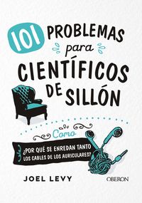 101 problemas para cientificos de sillon - Joel Levy