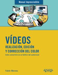 videos - realizacion, edicion y correccion del color
