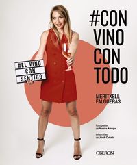 #convinocontodo - el vino con sentido