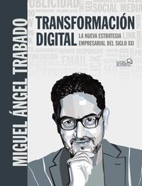 transformacion digital - Miguel Angel Trabado Moreno
