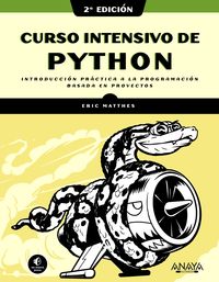 (2 ed) curso intensivo de python - introduccion practica a la programacion basada en proyectos