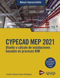 cypecad mep 2021 - diseño y calculo de instalaciones de edificios basados en procesos bim