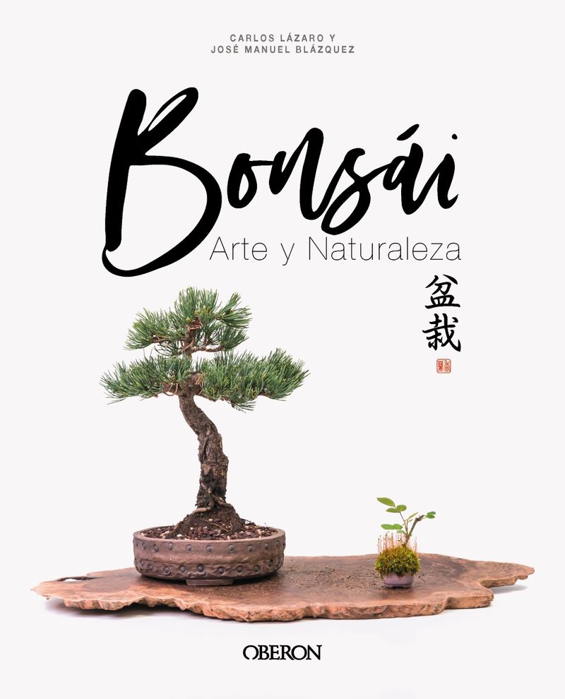bonsai - arte y naturaleza - Jose Manuel Blazquez / Carlos Lazaro