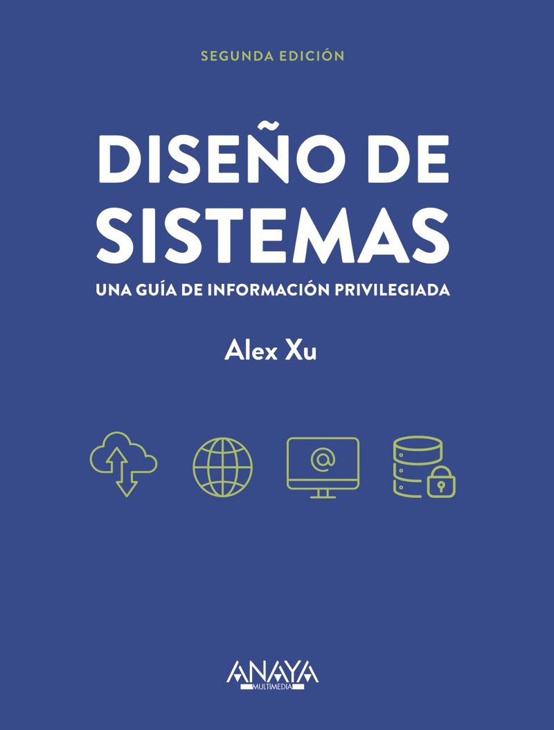 DISEÑO DE SISTEMAS - UNA GUIA DE INFORMACION PRIVILEGIADA - SEGUNDA EDICION