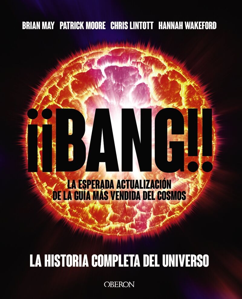 ¡¡bang!! - la historia completa del universo - Brian May / [ET AL. ]