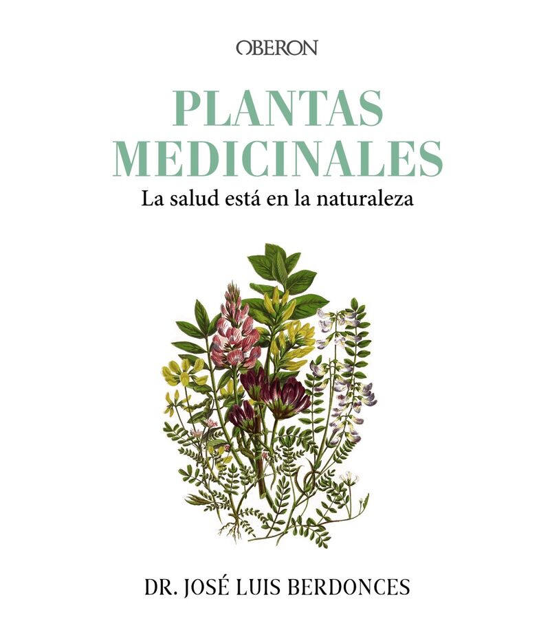 plantas medicinales - la salud esta en la naturaleza - Jose Luis Berdonces Serra