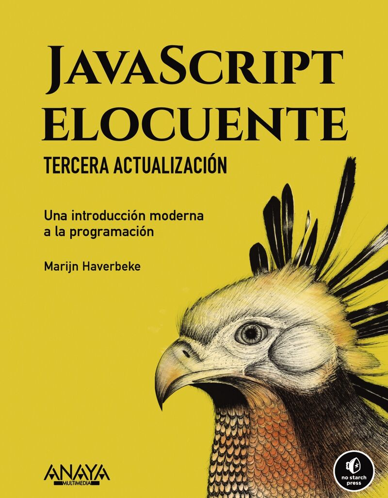javascript elocuente - una introduccion moderna a la programacion (tercera actualizacion) - Marijn Haverbeke