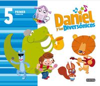 5 AÑOS - DANIEL Y LOS DIVERSONICOS TRIM. 1