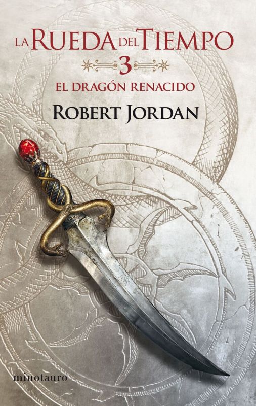 dragon renacido, el (rueda del tiempo 3) - Robert Jordan