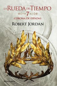 corona de espadas (la rueda del tiempo 7) - Robert Jordan