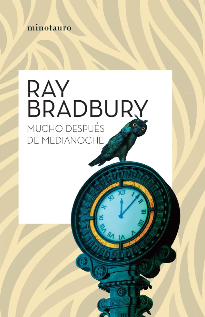 mucho despues de medianoche - Ray Bradbury