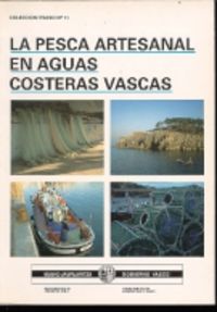 La pesca artesanal en aguas costeras vascas - Esteban Puente Pico
