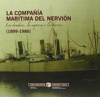 La compañia maritima del nervion - Manuel Torres / Eugenio Torres / Jesus Maria Valdaliso