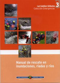 manual de rescate en inundaciones, riadas y rios - Aa. Vv.