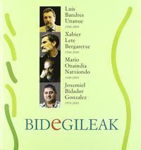 BIDEGILEAK 63 - LUIS BANDRES UNANUE, XABIER LETE BERGARETXE, MARIO ONAINDIA NATXIONDO, JOXEMIEL BIDADOR GONZALEZ