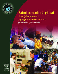 salud comunitaria global - principios, metodos y programas en el mundo