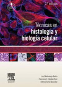 (2 ed) tecnicas en histologia y biologia celular