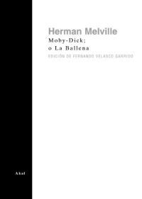 moby-dick o la ballena - Herman Melville