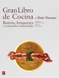 gran libro de cocina de alain ducasse - bistros, brasseries y restaurantes tradicionales