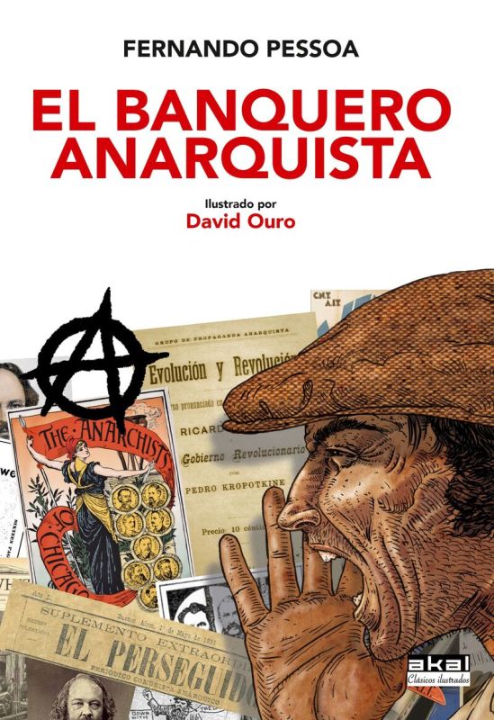 el banquero anarquista - Fernando Pessoa / David Ouro (il. )