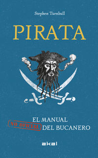 pirata - el manual (no oficial) del bucanero - Stephen Turnbull