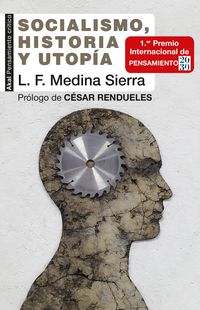 socialismo, historia y utopia - Luis Fernando Medina Sierra