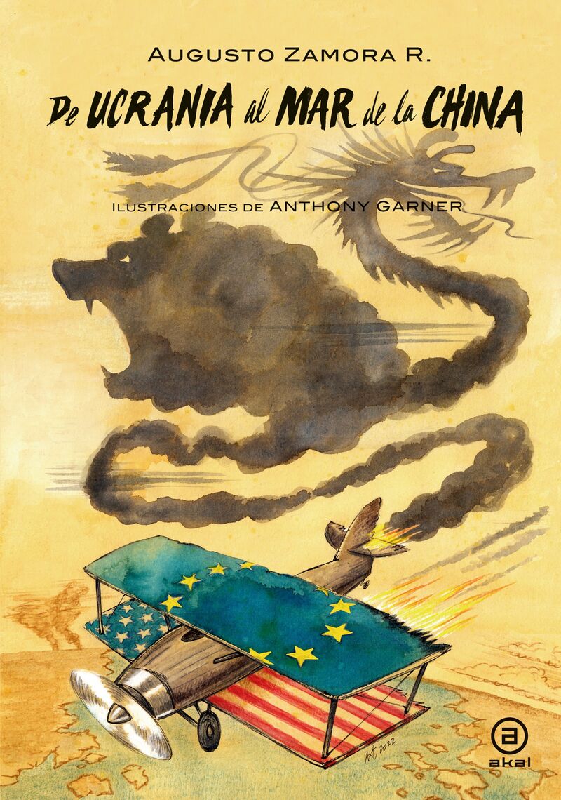 de ucrania al mar de la china - Augusto Zamora / Anthony Garner (il. )