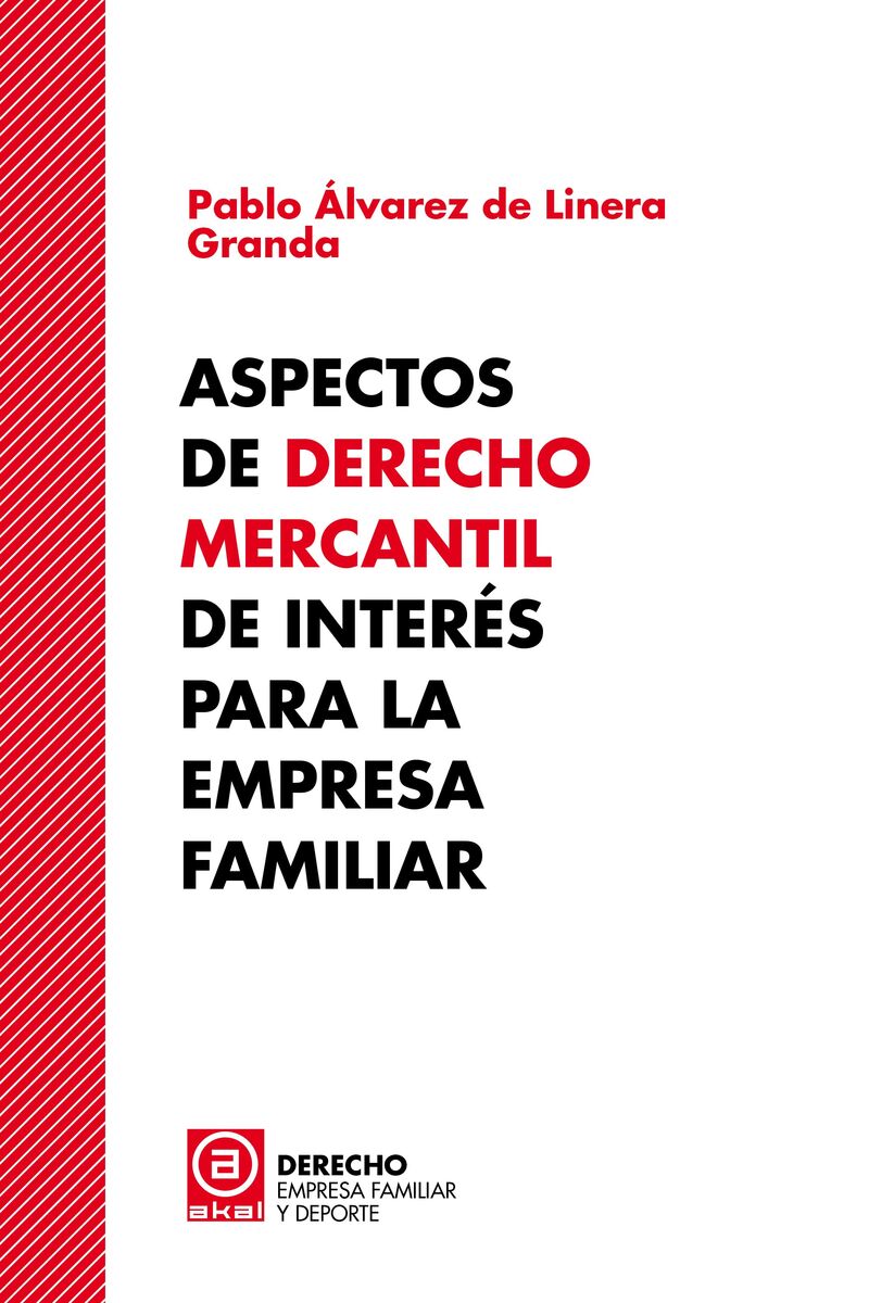 aspectos de derecho mercantil de interes para la empresa familiar - Pablo Alvarez De Linera Granda