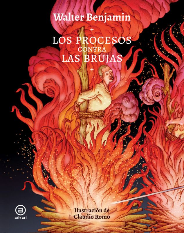 los procesos contra las brujas - Walter Benjamin / Claudio Romo (il. )