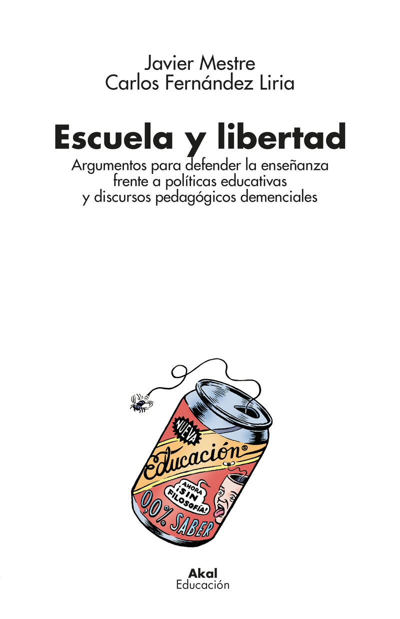 escuela y libertad - Javier Mestre / Carlos Fernandez Liria