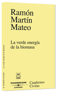La verde energia de la biomasa - Ramon Martin Mateo