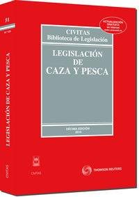 (10ª ED) LEGISLACION DE CAZA Y PESCA